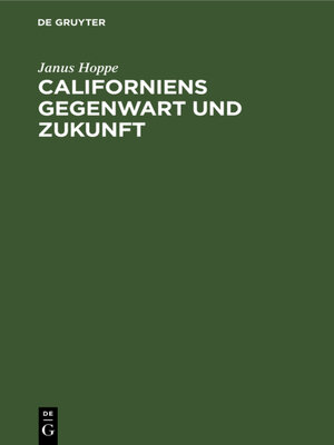 cover image of Californiens Gegenwart und Zukunft